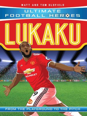 cover image of Lukaku (Ultimate Football Heroes)--Collect Them All!